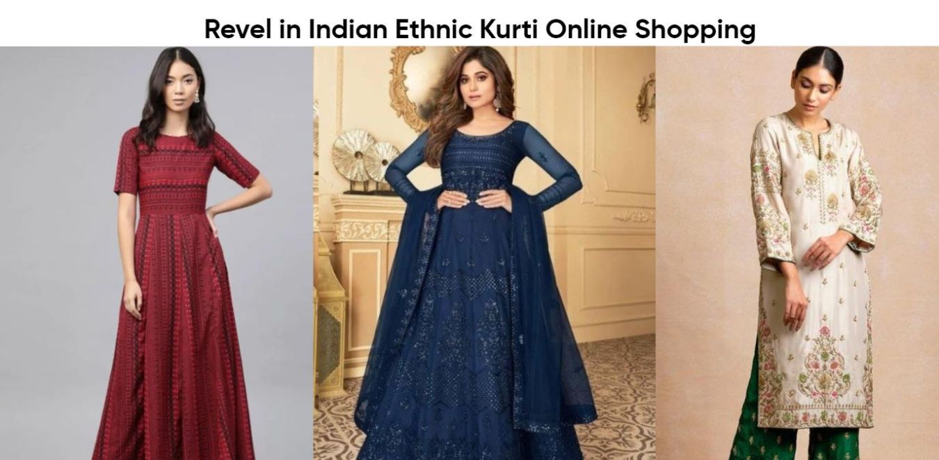 Indian Ethnic Kurti Online Shopping Near Me - Trendy Designs